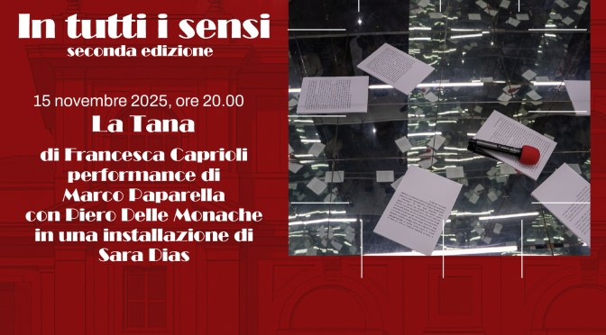 14/11/25 Rassegna “In tutti i sensi” “La tana” al Palazzo Merulana