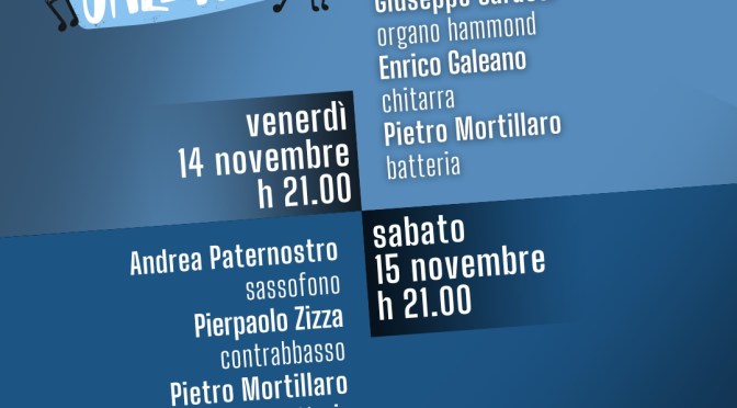 14 e 15/11/25 “Jazz Trio: Caracci Galeano Mortillaro / Paternostro Zizza Mortillaro” al Gatsby Cafè