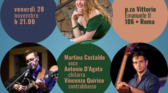 28/11/25 “Martina Castaldo Trio: Castaldo, D’Agata, Quirico” al Gatsby Cafè
