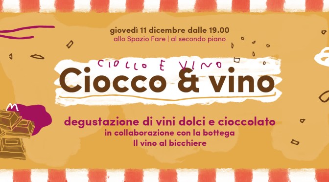 11/12/25 “Ciocco & Vino” al Mercato Centrale
