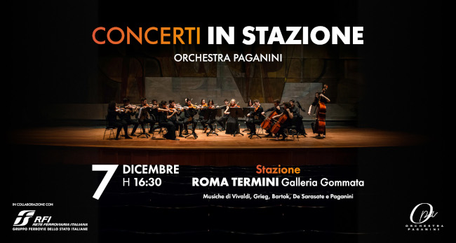 7/12/25 “Concerti in Stazione – Orchestra Paganini” nella Galleria gommata della Stazione Termini