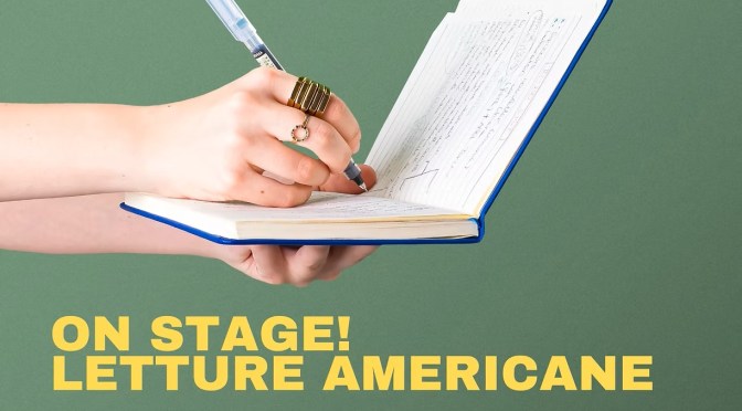 9/12/25 Rassegna On stage – Letture americane “Lost and Found”  al Teatro Basilica