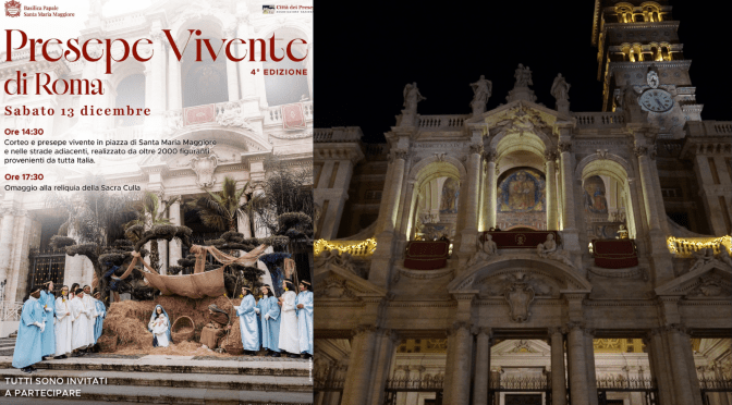 13/12/25 4° edizione del Presepe vivente di Roma a Santa Maria Maggiore