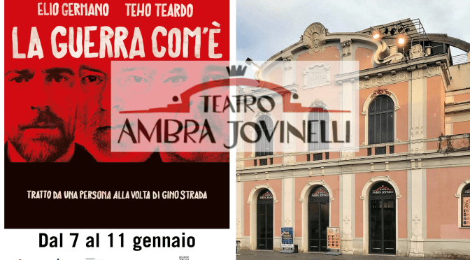 Dal 7 all’11/1/26 “La guerra com’è” al Teatro Ambra Jovinelli