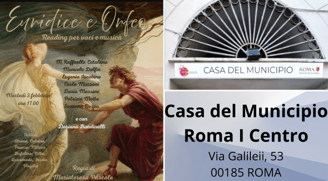 3/2/26 “Euridice e Orfeo” Reading per voci e musica alla Casa del I Municipio