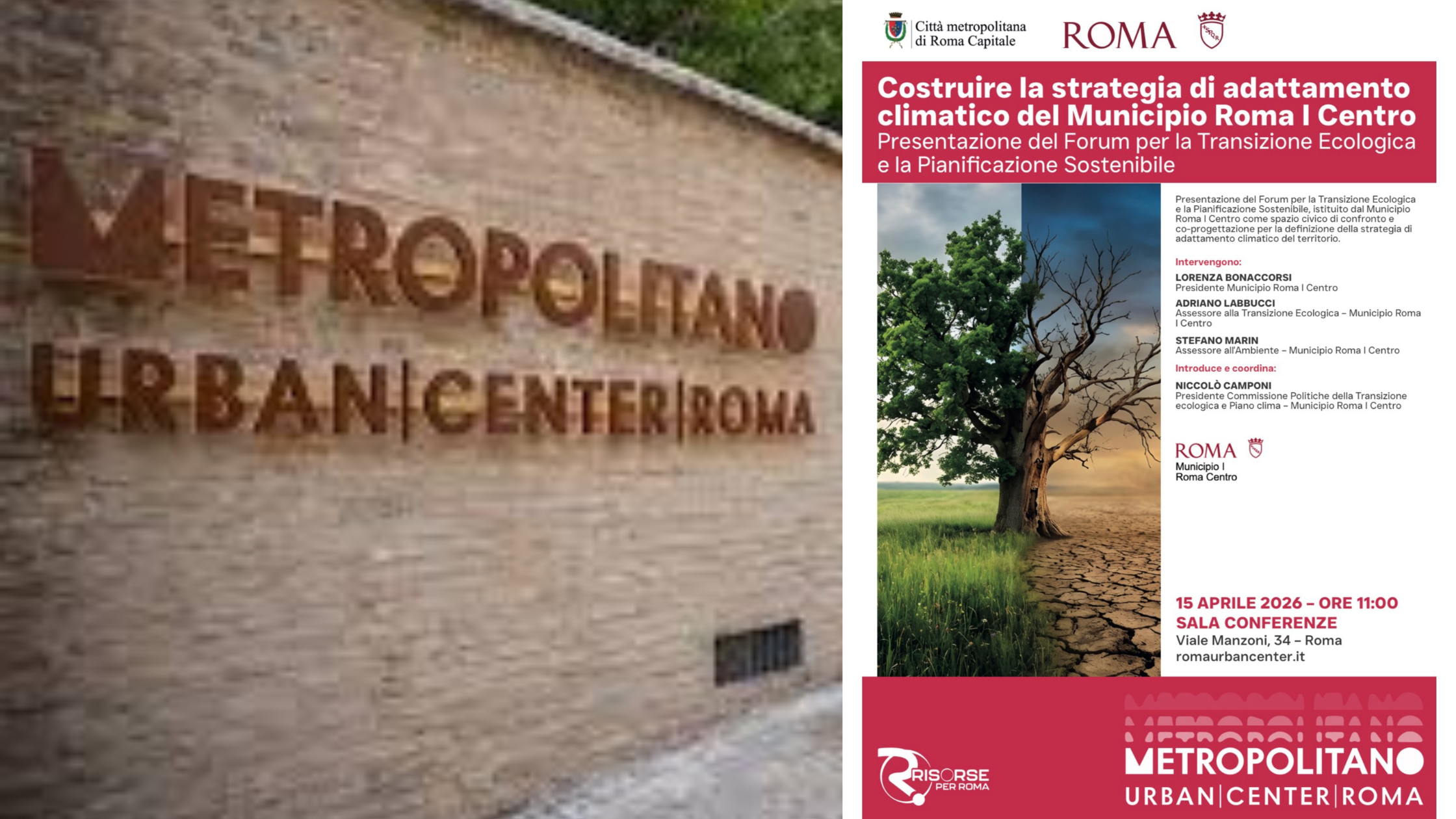 15/4/26 “Costruire la strategia di adattamento climatico del Municipio Roma I Centro” Presentazione del Forum per la Transizione Ecologica e la Pianificazione Sostenibile all’Urban Center Metropolitano Roma
