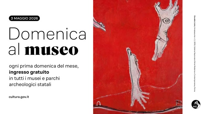 3 maggio 2026 #Domenicalmuseo: musei gratis per tutti