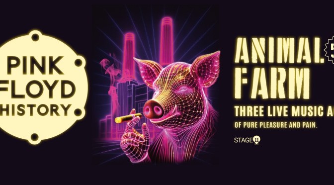 15/5/26 “Pink Floid History – Animal Farm” al Teatro Brancaccio