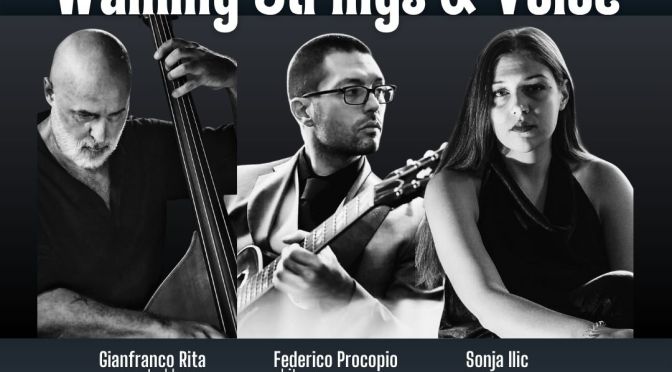 5/6/26 “Walking Strings & Voice: Jazz & Bossa” al Gatsby Cafè