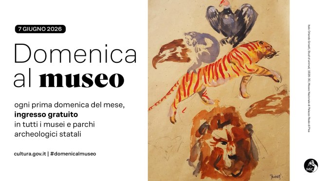 7 giugno 2026 #Domenicalmuseo: musei gratis per tutti
