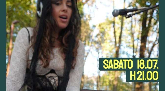 18/7/26 “TuaSorellaMinore” Live DjSet presso Horti Magici