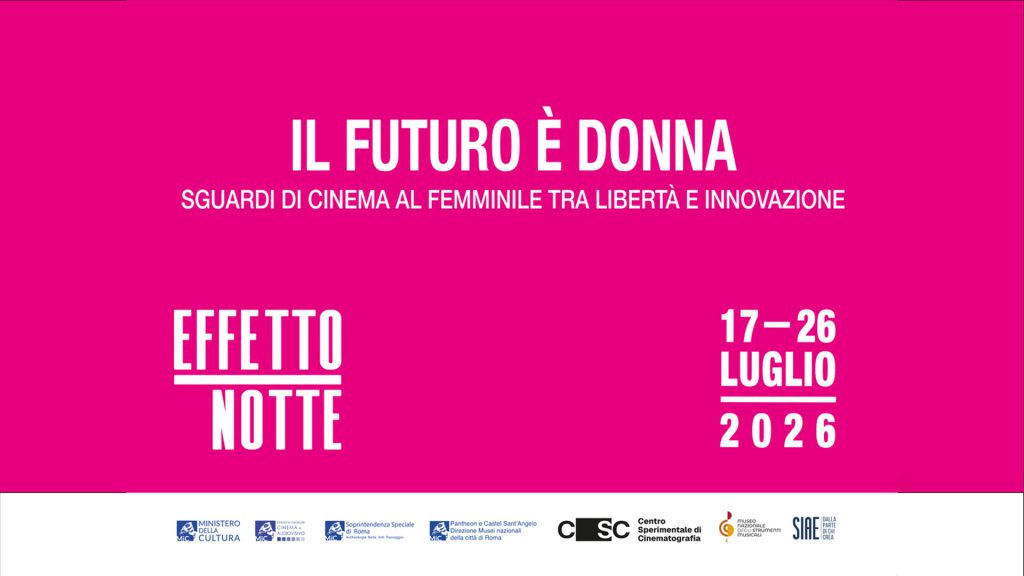 Dal 17 al 26/7/26 “Effetto Notte” Rassegna cinematografica presso l’area archeologica di Santa Croce in Gerusalemme