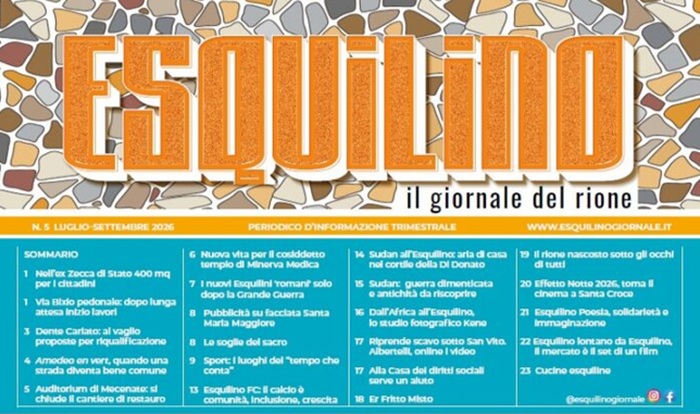 E uscito il numero 5 di “Esquilino. Il giornale del Rione”.  Luglio-Settembre 2026