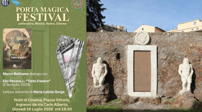16/7/26 Presentazione del libro “Tutto il teatro” al Porta Magica Festival – CineVillage Piazza Vittorio