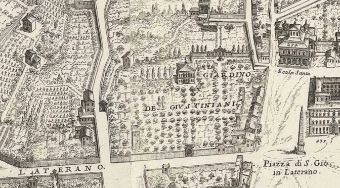 L’Esquilino scomparso. La storia della famiglia Giustiniani e la tenuta al Laterano che non c’è più
