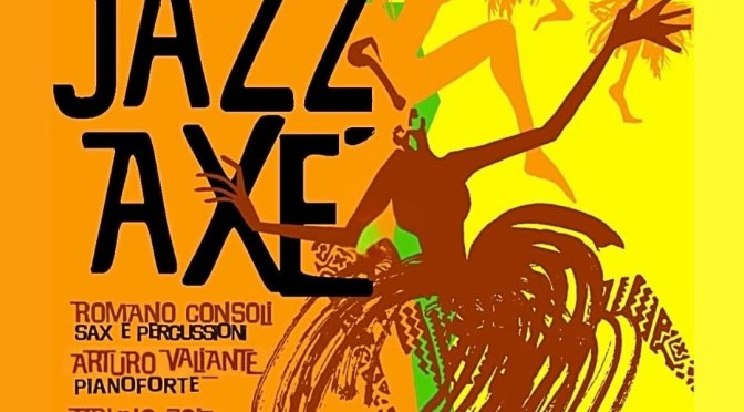 15/9/26 “Latin Jazz Axè” presso Horti Magici