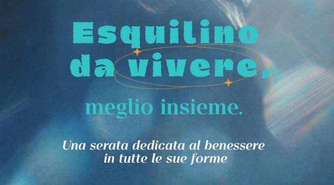 30/10/26 “Esquilino da vivere. Meglio insieme” al Palazzo Merulana