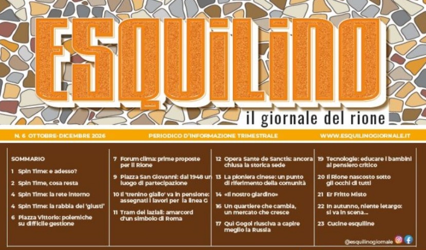 E uscito il numero 6 di “Esquilino. Il giornale del Rione”.  Ottobre-Novembre 2026