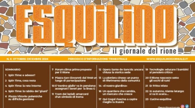 E uscito il numero 6 di “Esquilino. Il giornale del Rione”.  Ottobre-Novembre 2026