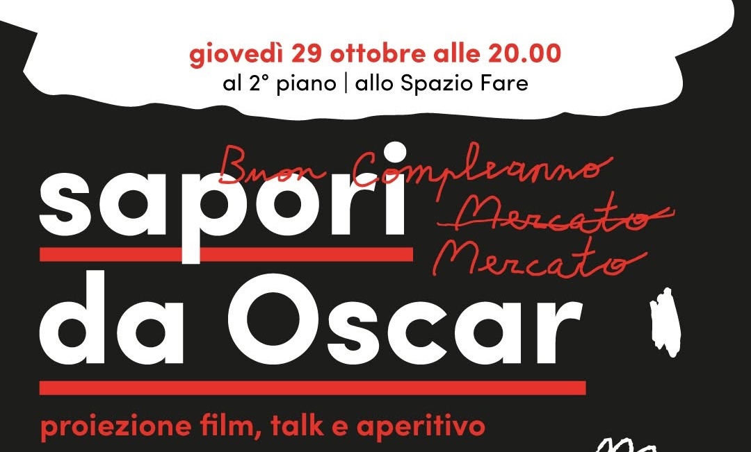 29/10/26 “Sapori da Oscar” al Mercato Centrale Roma